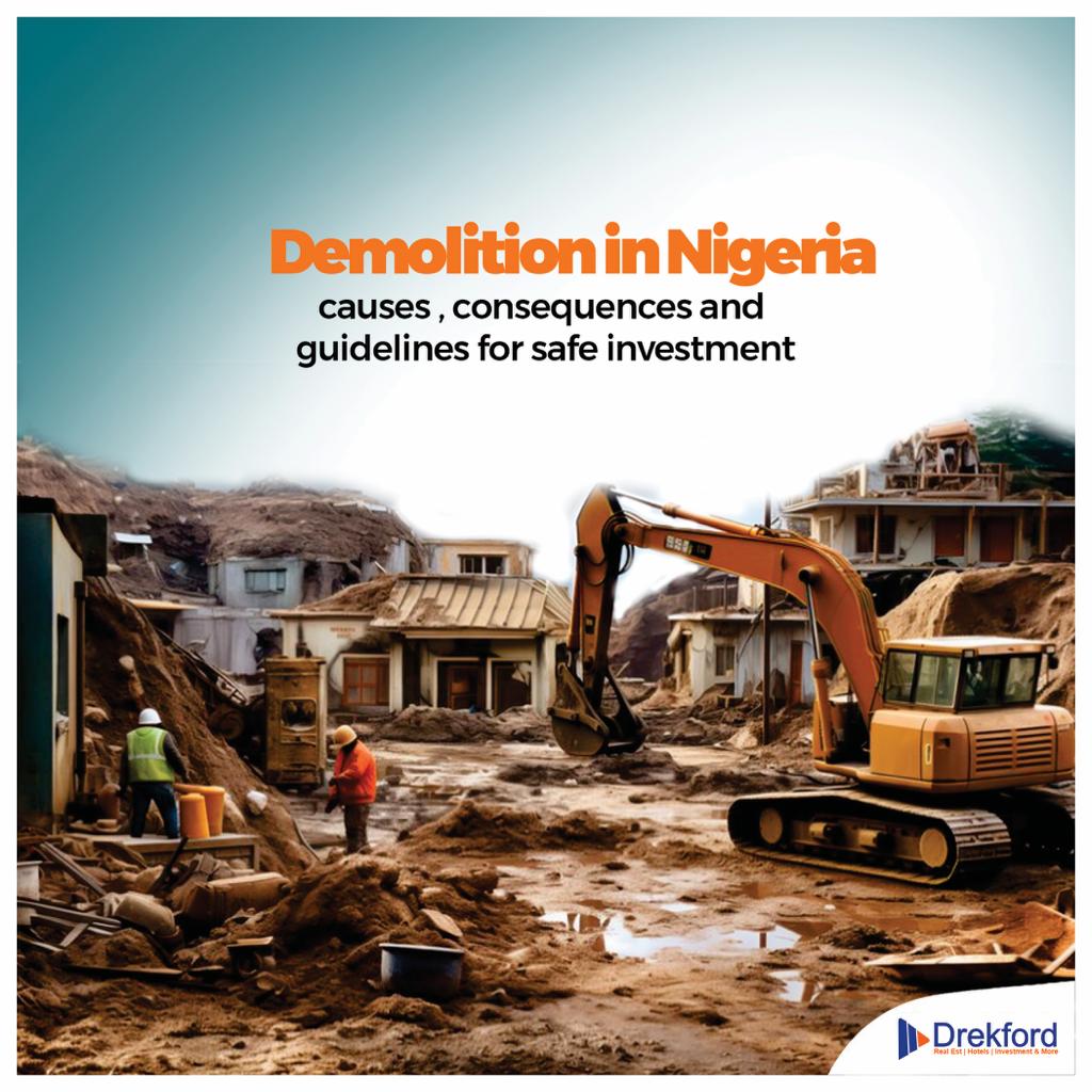 Demolition in Nigeria - causes, consequences and guidelines for safe investment